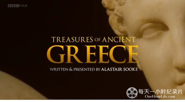 BBC纪录片《古希腊的瑰宝 Treasures of Ancient Greece》