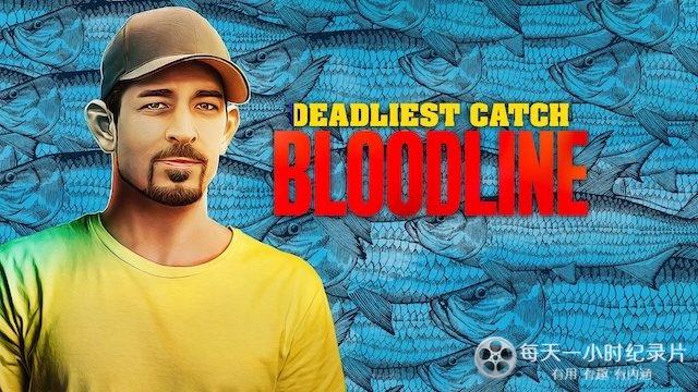 探索频道《渔人的搏斗:血脉篇/恶海捕蟹记:血脉篇 Deadliest Catch: Bloodline 2020~2022》